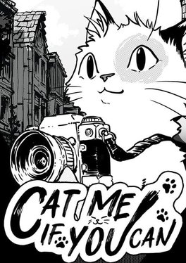 Cat Me If You Can