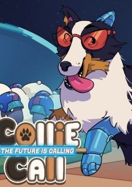 Collie Call: The Future Is Calling