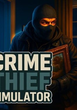 Crime Thief Simulator