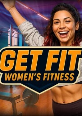 Get Fit: Women’s Fitness