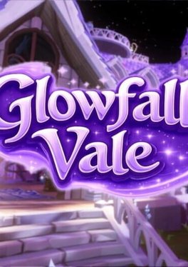Glowfall Vale