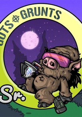 Guts 'n Grunts Sr.