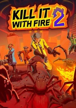 Kill It With Fire! 2