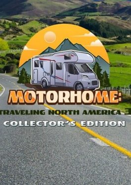 Motorhome: Traveling North America 3 - Collector's Edition