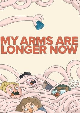 My Arms Are Longer Now