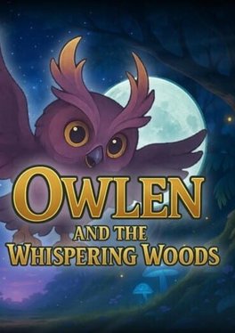 Owlen and Whispering Woods