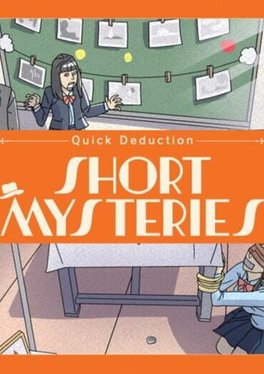 Quick Deduction Short Mysteries