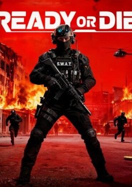 Ready or Die