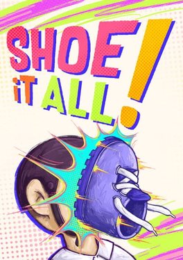 Shoe it All!
