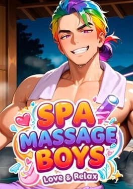 Spa Massage Boys: Love & Relax