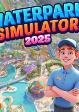 Waterpark Simulator 2025