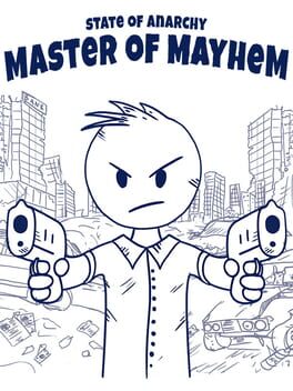 State of Anarchy: Master of Mayhem
