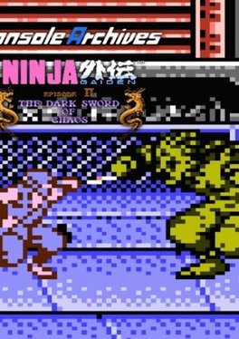 Console Archives: Ninja Gaiden II - The Dark Sword of Chaos