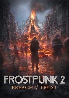 Frostpunk 2: Breach of Trust