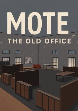 Mote: The Old Office