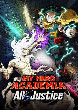 My Hero Academia: All's Justice