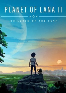 Planet of Lana II: Children of the Leaf