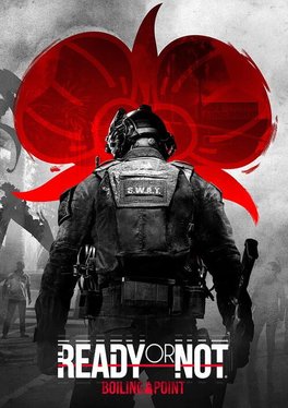 Ready or Not: Boiling Point