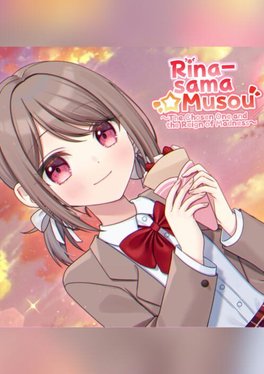 Rina-sama Musou: The Chosen One and the Reign of Madness