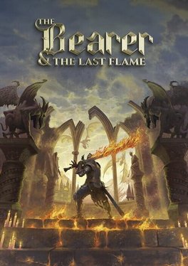 The Bearer & The Last Flame
