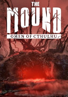 The Mound: Omen of Cthulhu